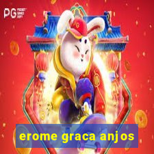 erome graca anjos